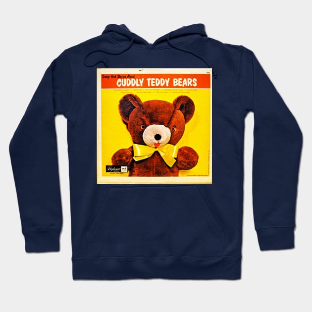 Songs and Stories About Cuddly Teddy Bears Hoodie by pocketlama